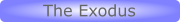 The Exodus