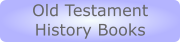 Old Testament  History Books