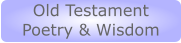 Old Testament Poetry & Wisdom