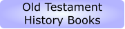 Old Testament  History Books
