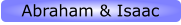 Abraham & Isaac