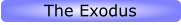 The Exodus