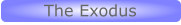 The Exodus