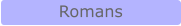 Romans