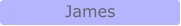 James