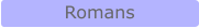 Romans