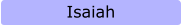 Isaiah