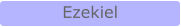 Ezekiel