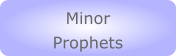 Minor Prophets