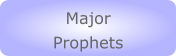 Major Prophets