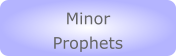 Minor Prophets